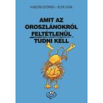 Amit az oroszlánokról feltétlenül tudni kell