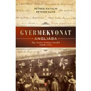   Gyermekvonat Angliába - Egy budai kislány levelei (1920-1921)