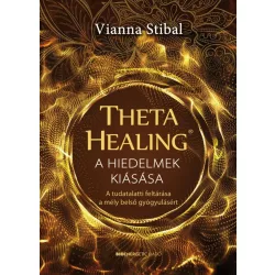 ThetaHealing - A hiedelmek kiásása
