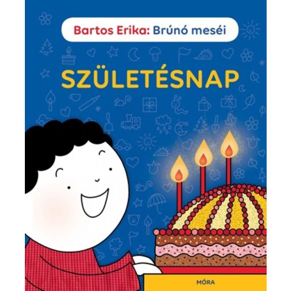 Brúnó meséi - Születésnap