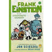   Frank Einstein és az EvoGyorsító Szuperöv - Frank Einstein 4.