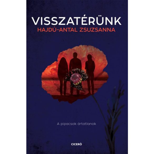 Visszatérünk - A pipacsok ártatlanok