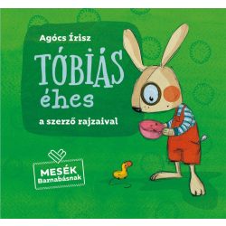 Tóbiás éhes