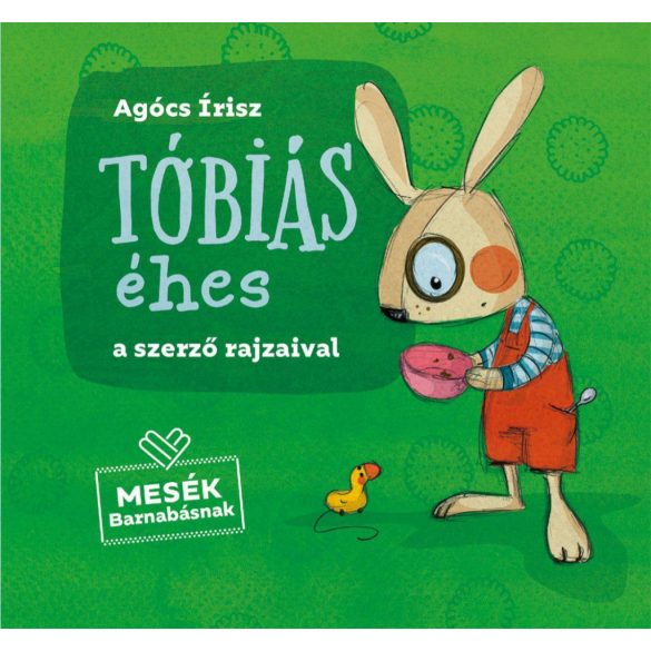 Tóbiás éhes