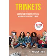 Trinkets - Csecsebecsék