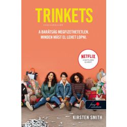Trinkets - Csecsebecsék