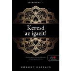 Keresd az igazit! - Lélekfény 1.