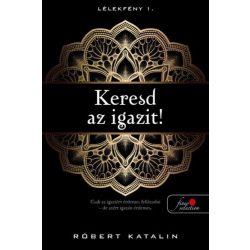 Keresd az igazit! - Lélekfény 1.
