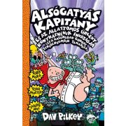   Alsógatyás Kapitány és az alattomos űrlény konyhásnénik inváziója (és a hasonlóan gonosz stréberzombik támadása)