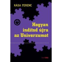 Hogyan indítsd újra az Univerzumot