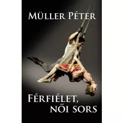 Férfiélet, női sors