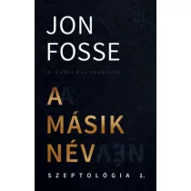 A másik név - Szeptológia I.