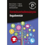   Természettudományos fogalomtár – biológia, fizika, földrajz, kémia, matematika