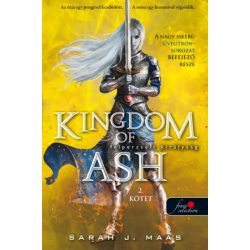   Kingdom of Ash - Felperzselt királyság második kötet  -Üvegtrón 7. - kemény kötés