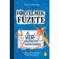 A vérfagyasztó kukacgubanc - Förtelmek füzete 2.