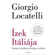   Ízek Itáliája - Tankönyv haladóknak, kézikönyv séfeknek