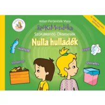SzóKiMondó Ökomesék 1. Nulla hulladék