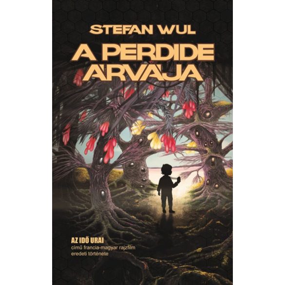 A Perdide árvája