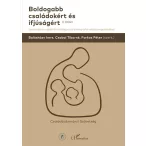Boldogabb családokért és ifjúságért - II. kötet