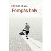 Pompás hely