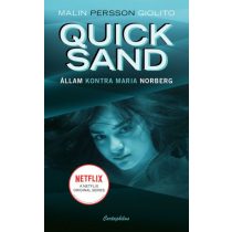 Quicksand - Állam kontra Maria Norberg