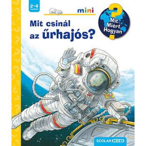 Mit csinál az űrhajós?