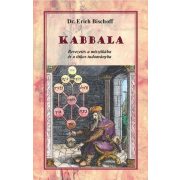 Kabbala - Bevezetés a misztikába és a titkos tudományba