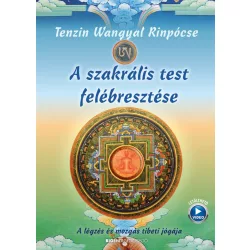 A szakrális test felébresztése