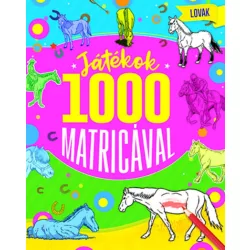 Játékok 1000 matricával - Lovak