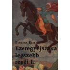 Ezeregyéjszaka legszebb regéi I.