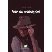 Vér és mahagóni