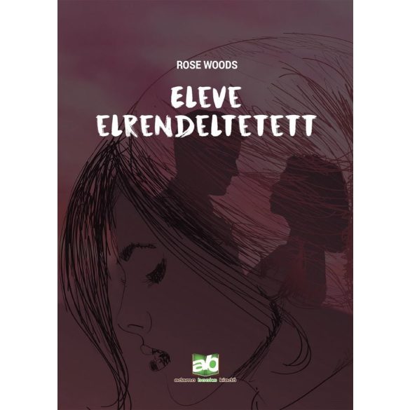 Eleve elrendeltetett