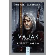 Vaják II. - The Witcher - A végzet kardja