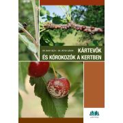   Kártevők és kórokozók a kertben - Károsítók azonosítása és a védekezés lehetőségei