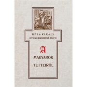   Béla király névtelen jegyzőjének könyve a magyarok tetteiről