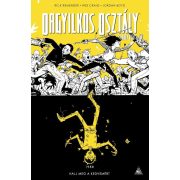 Orgyilkos osztály - Deadly Class 4. - Halj meg a kedvemért