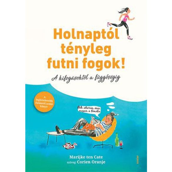 Holnaptól tényleg futni fogok!