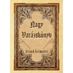 Nagy Varázskönyv - Grand Grimoire