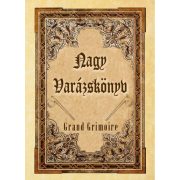Nagy Varázskönyv - Grand Grimoire
