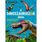 A dinoszauruszok élete - Szórakoztató tudomány