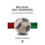   Ballada egy csapatról - A '86-os válogatott története