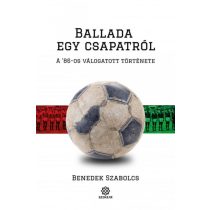   Ballada egy csapatról - A '86-os válogatott története