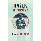 Hasek, a medve