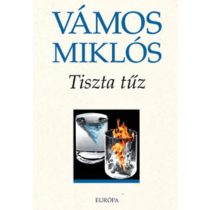 Tiszta tűz - Páros novellák, páros kisregények