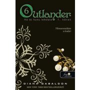   Outlander 6. - Hó és hamu lehelete 1. kötet - kemény kötés