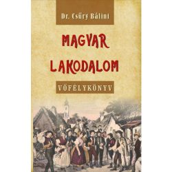 Magyar lakodalom - Vőfélykönyv
