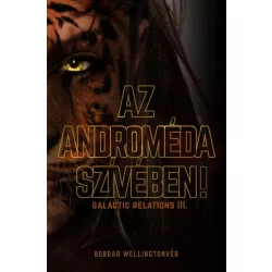 Az Androméda szívében!