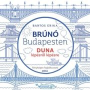 Duna lépésről lépésre - Brúnó Budapesten 5.