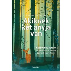 Akiknek két anyja van