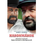   Hasonmások - Hihetetlen történetek Bujtor Istvánról és Bud Spencerről